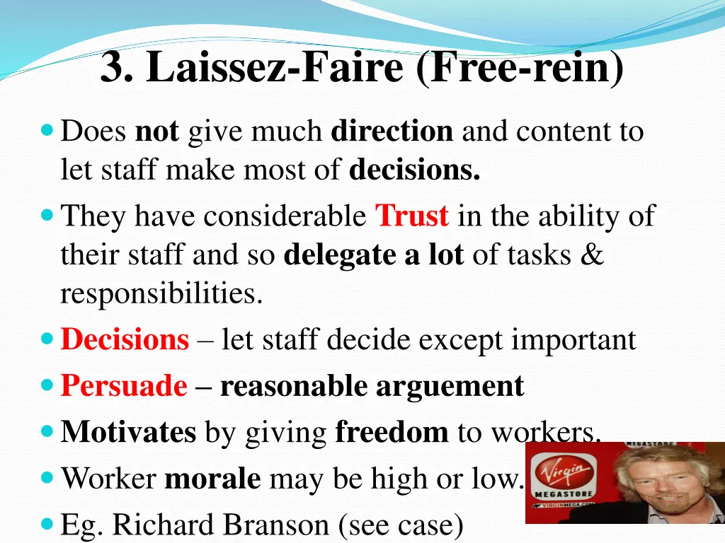 3 laissez faire free rein