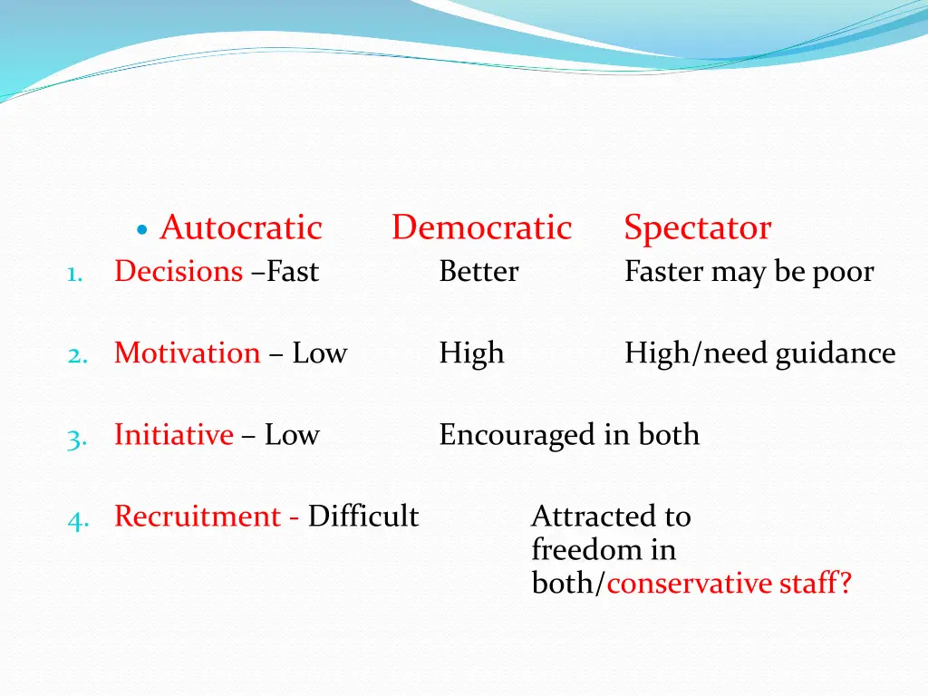 autocratic decisions fast