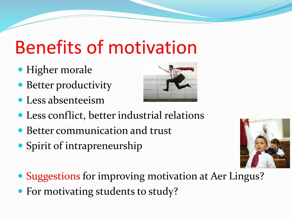 benefits of motivation