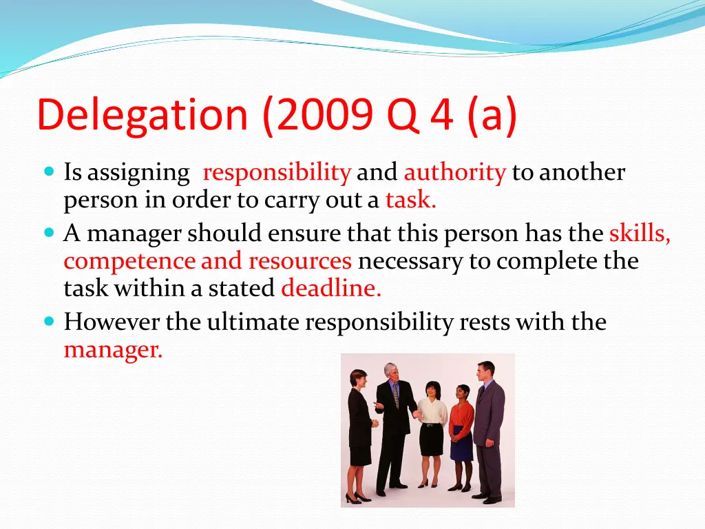 delegation 2009 q 4 a