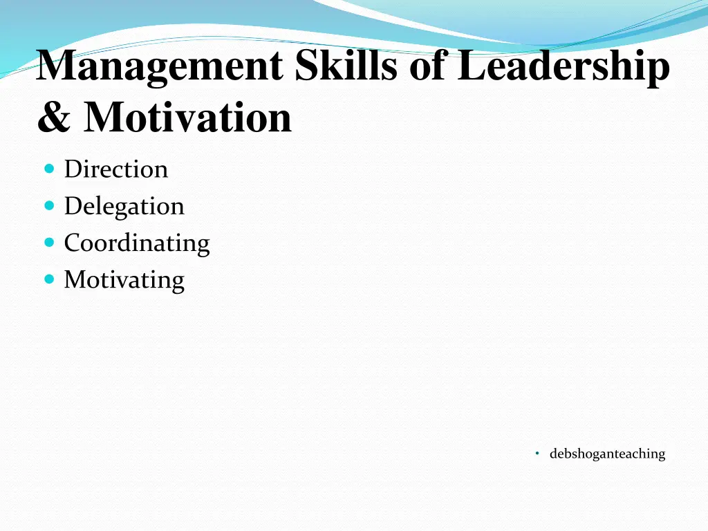 management skills of leadership motivation
