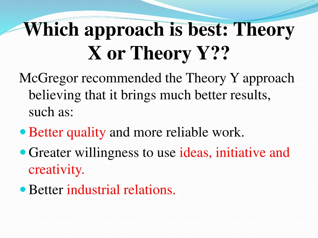 which approach is best theory x or theory