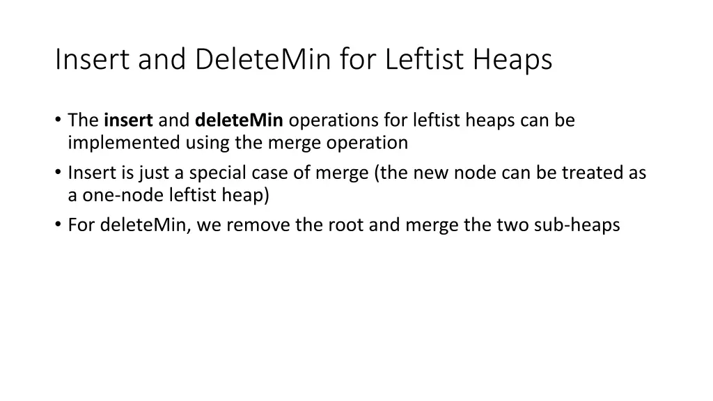 insert and deletemin for leftist heaps