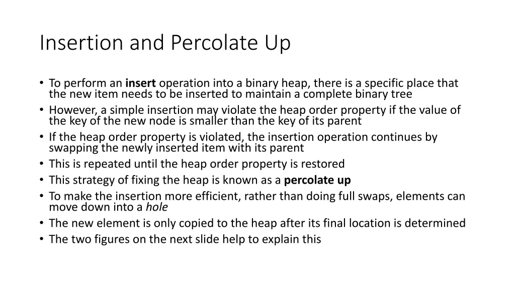 insertion and percolate up