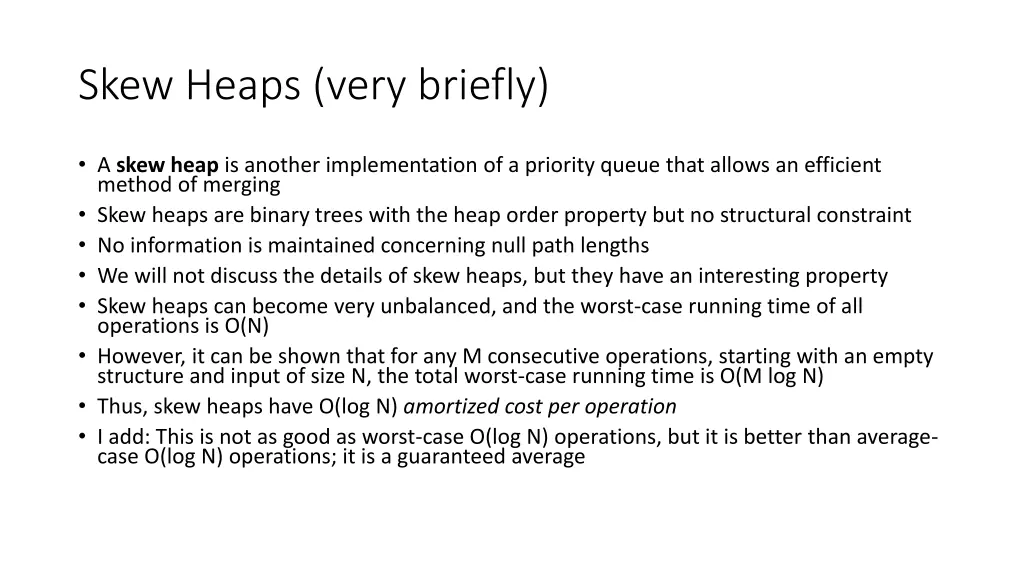 skew heaps very briefly