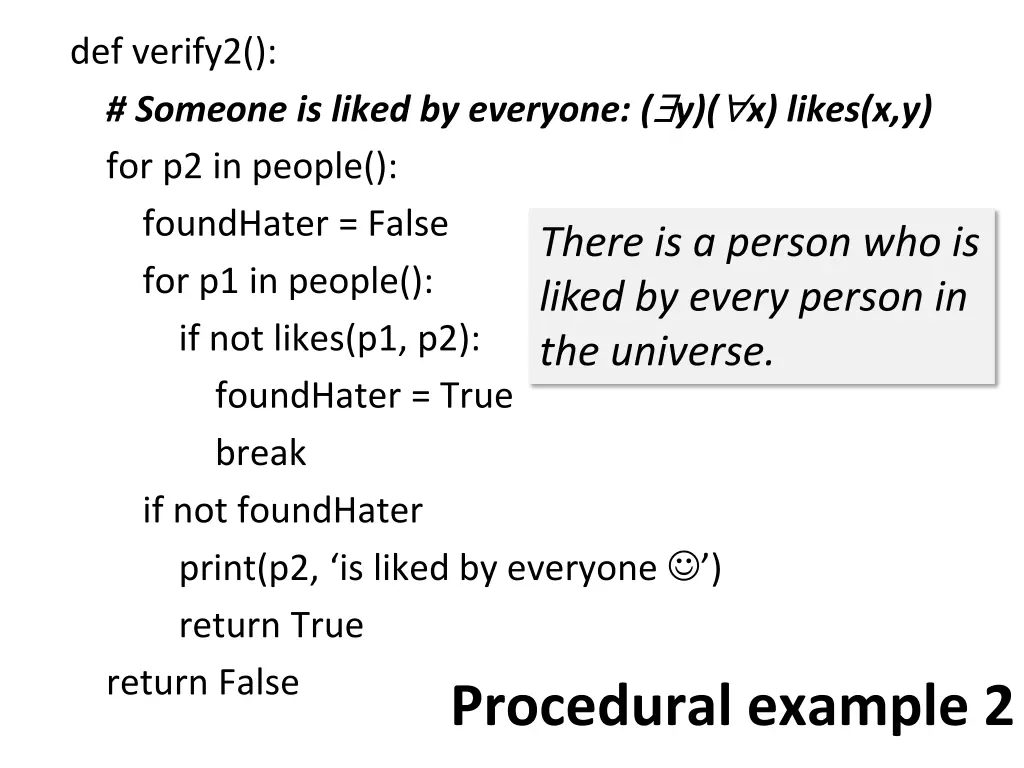 def verify2 someone is liked by everyone