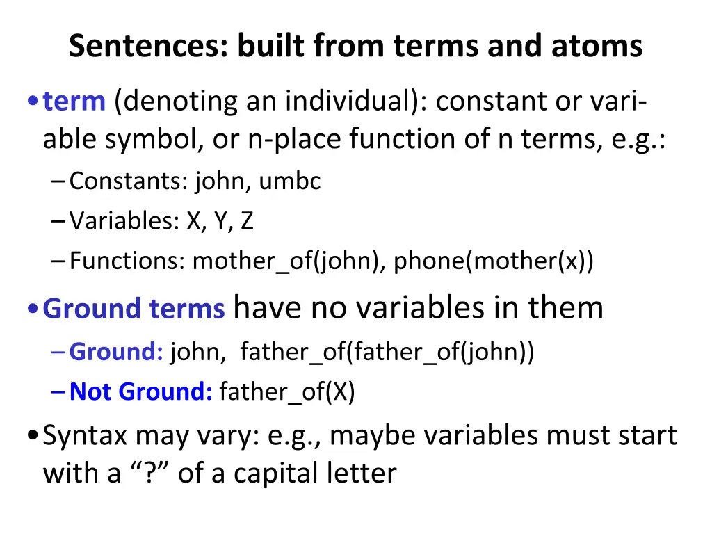 sentences built from terms and atoms