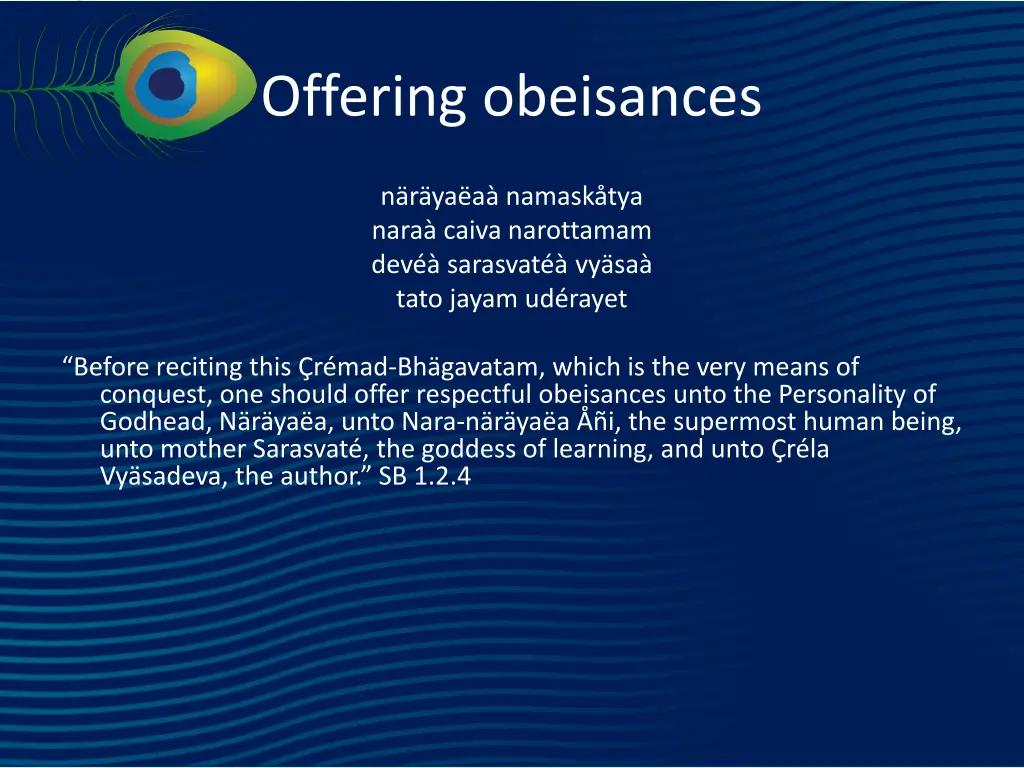 offering obeisances