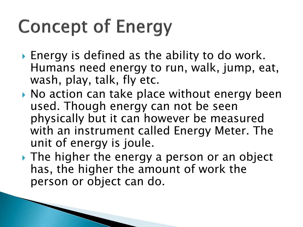 energy is defined as the ability to do work
