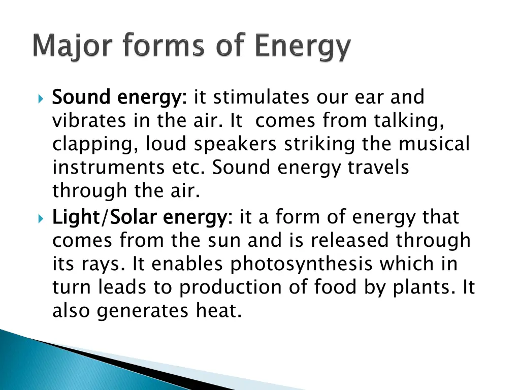 sound energy vibrates in the air it comes from
