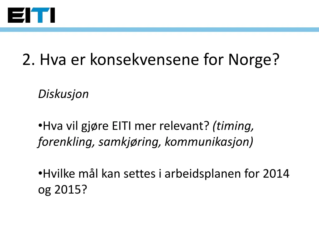 2 hva er konsekvensene for norge