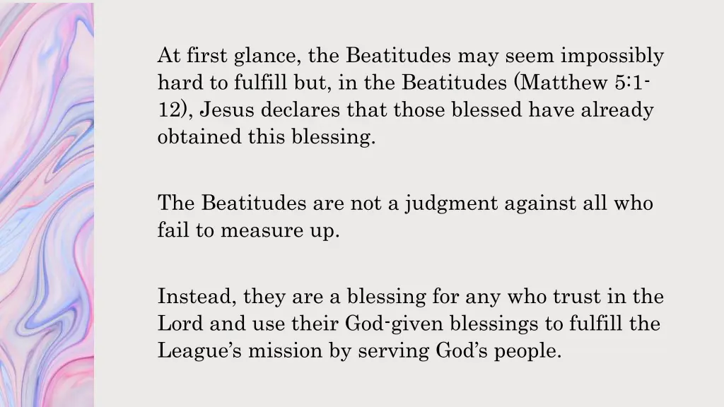 at first glance the beatitudes may seem