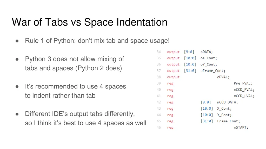 war of tabs vs space indentation