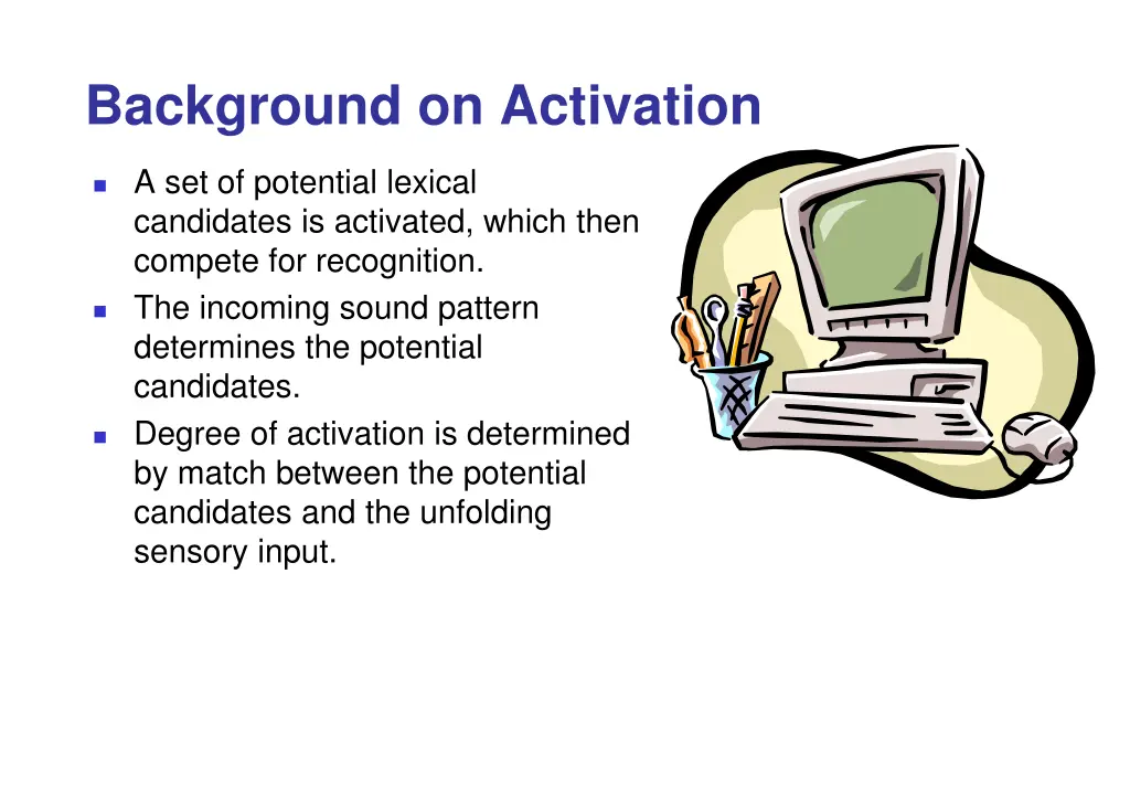 background on activation