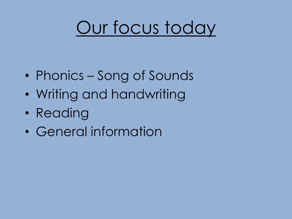 our focus today