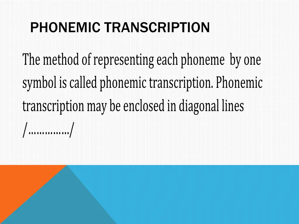phonemic transcription