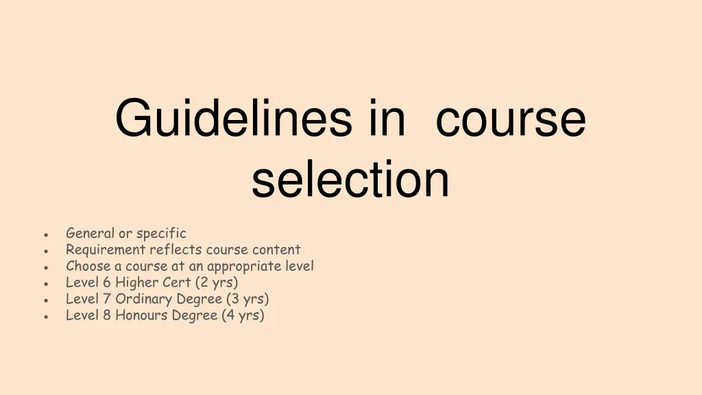 guidelines in course selection