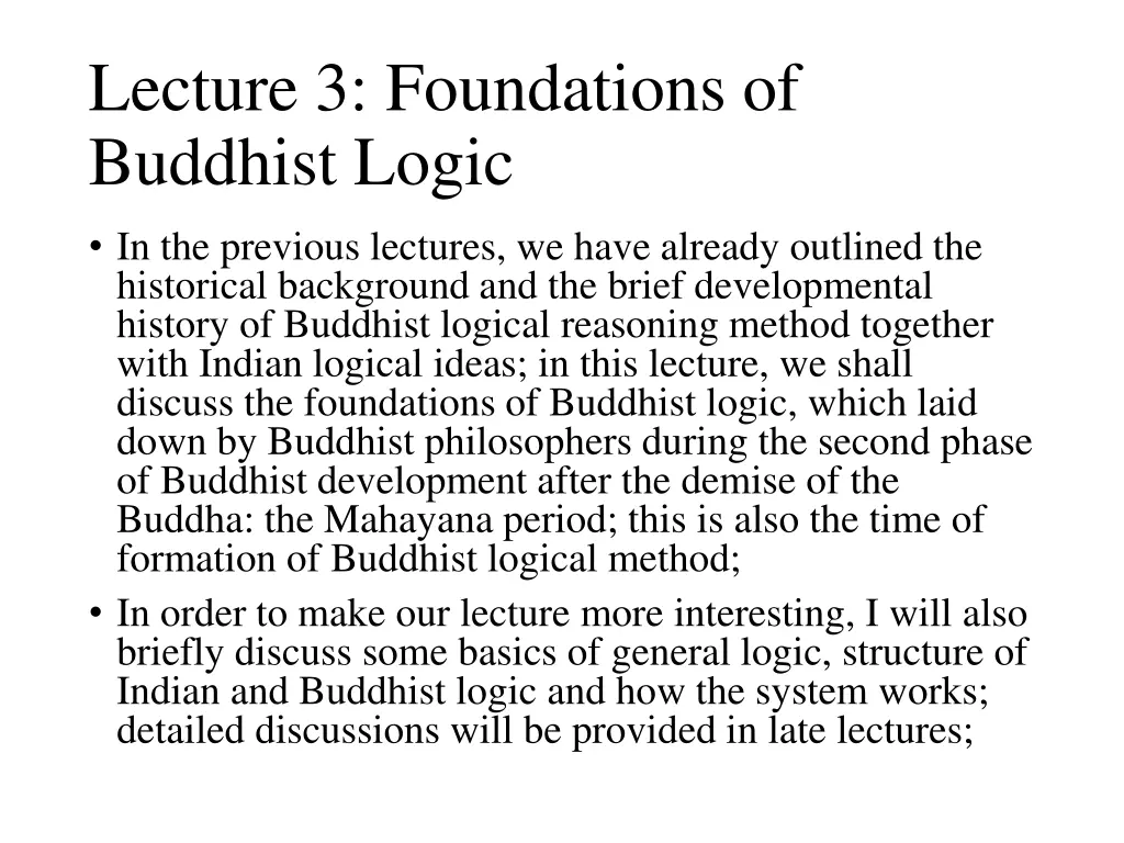 lecture 3 foundations of buddhist logic