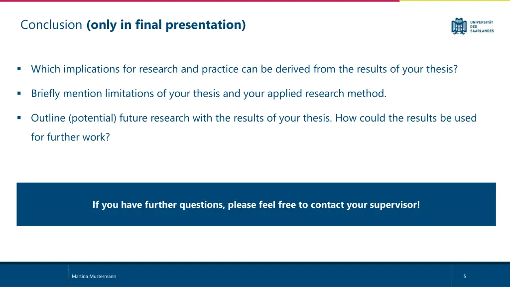 conclusion only in final presentation