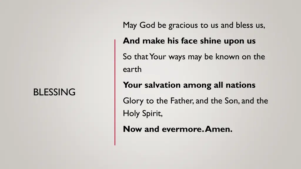 may god be gracious to us and bless us
