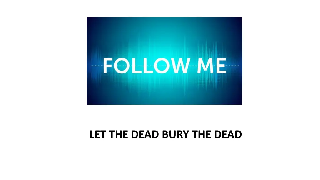 follow me follow me