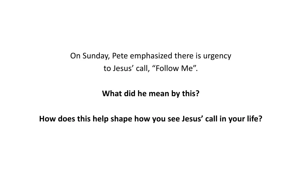 on sunday pete emphasized there is urgency