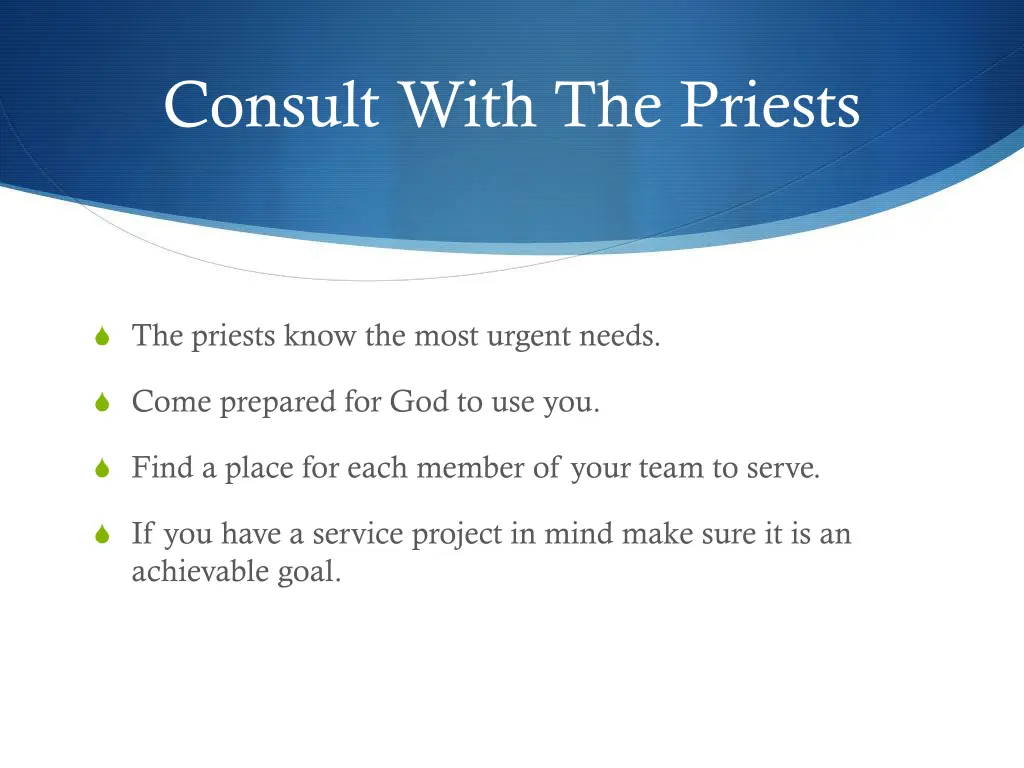 consult with the priests