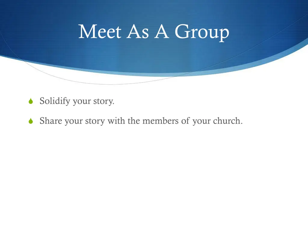 meet as a group