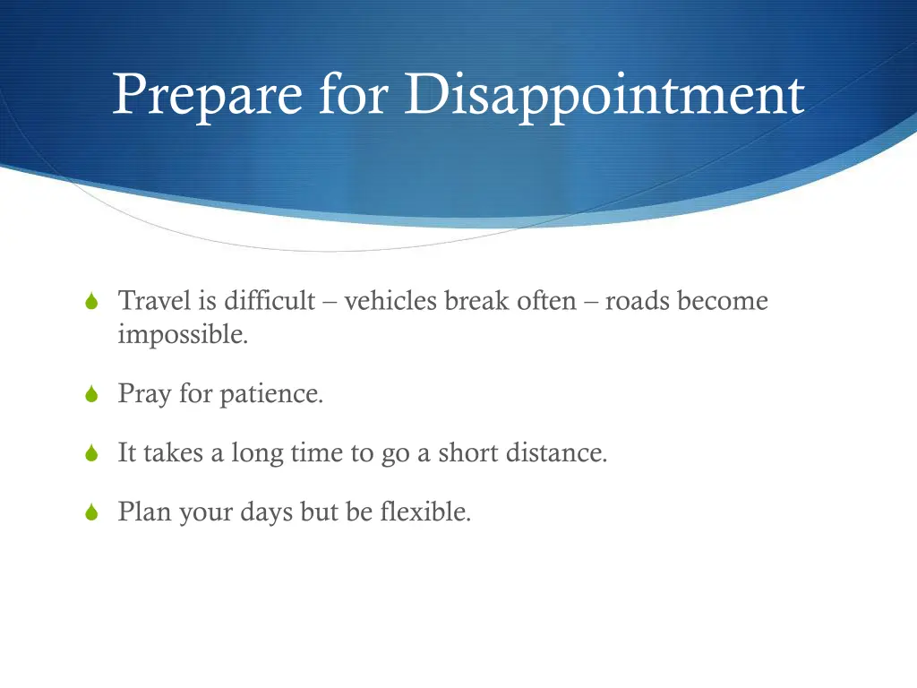 prepare for disappointment