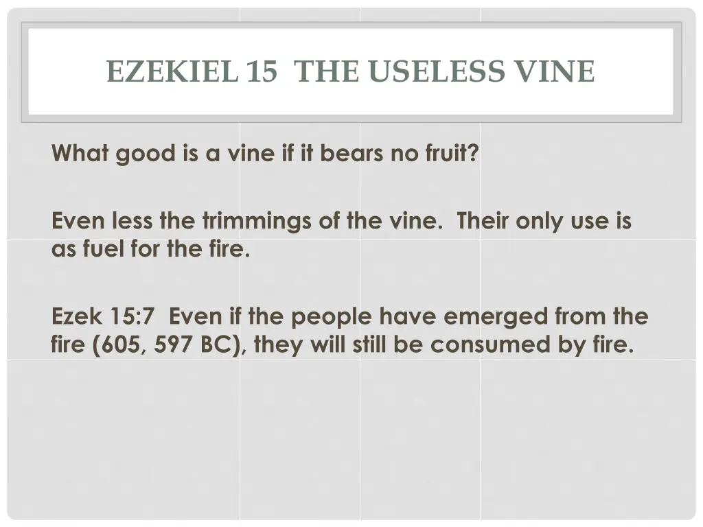 ezekiel 15 the useless vine