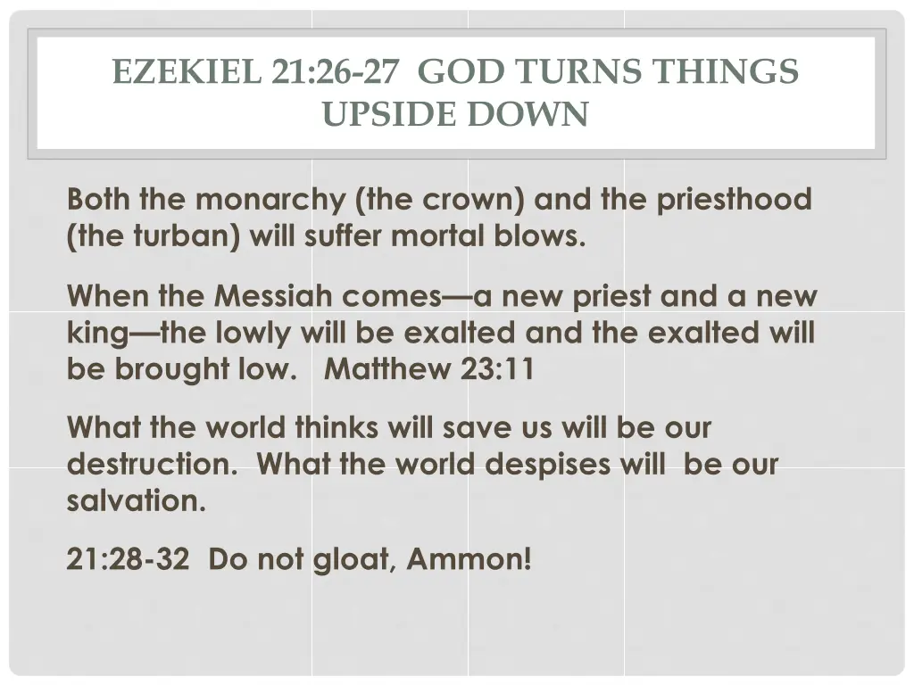 ezekiel 21 26 27 god turns things upside down