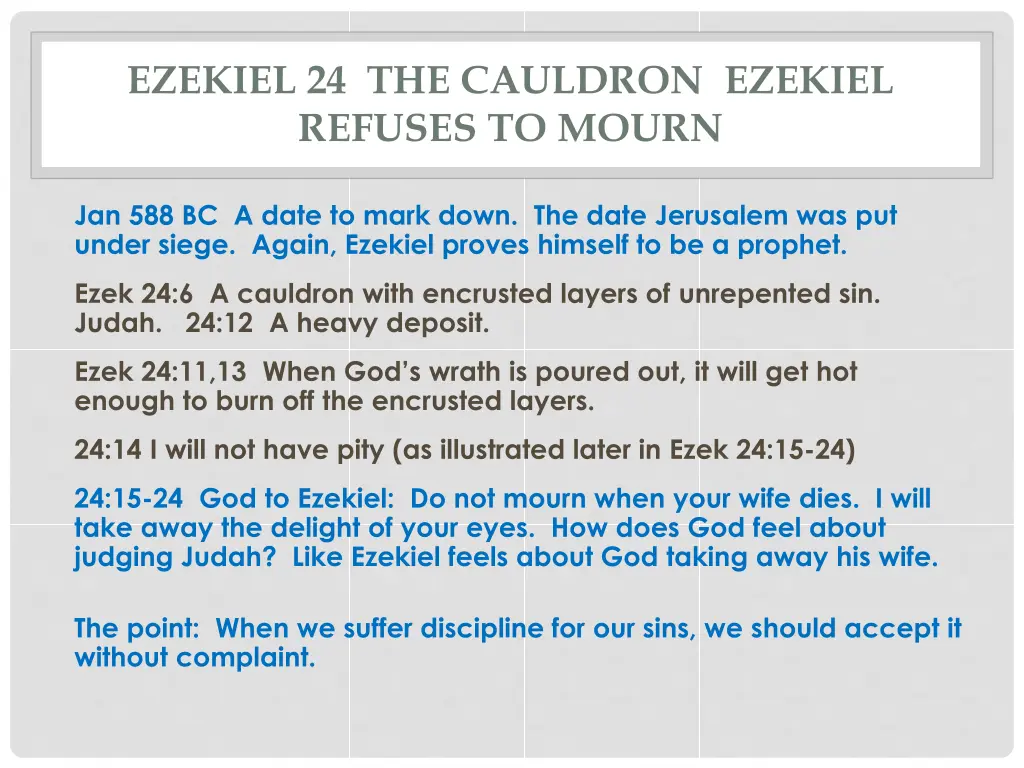 ezekiel 24 the cauldron ezekiel refuses to mourn