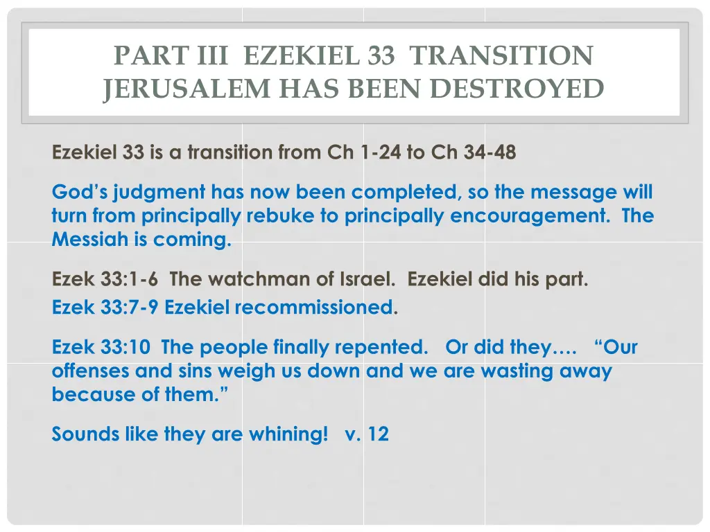 part iii ezekiel 33 transition jerusalem has been