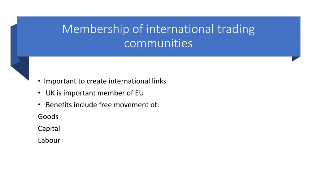 membership of international trading communities