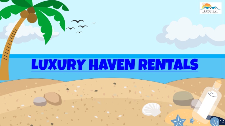 luxury haven rentals
