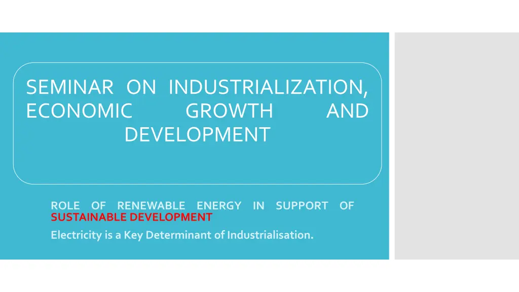 seminar on industrialization economic growth