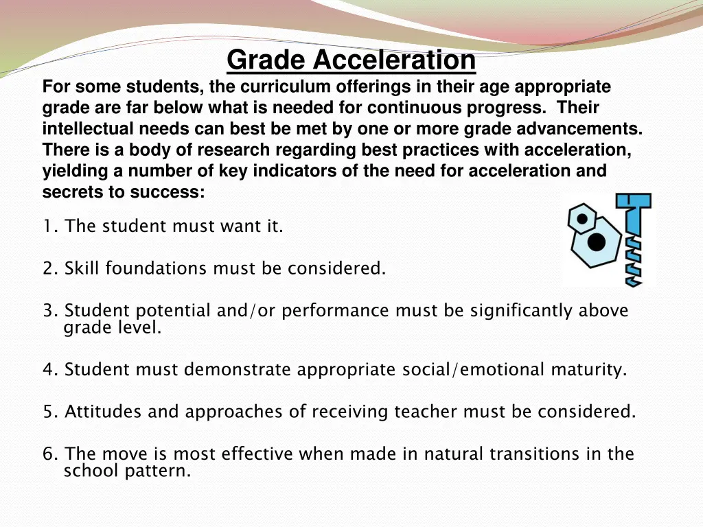 grade acceleration