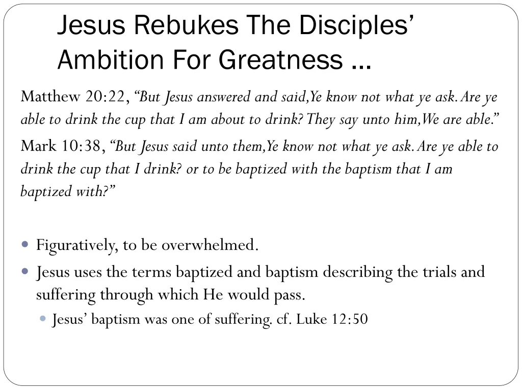 jesus rebukes the disciples ambition for greatness 4