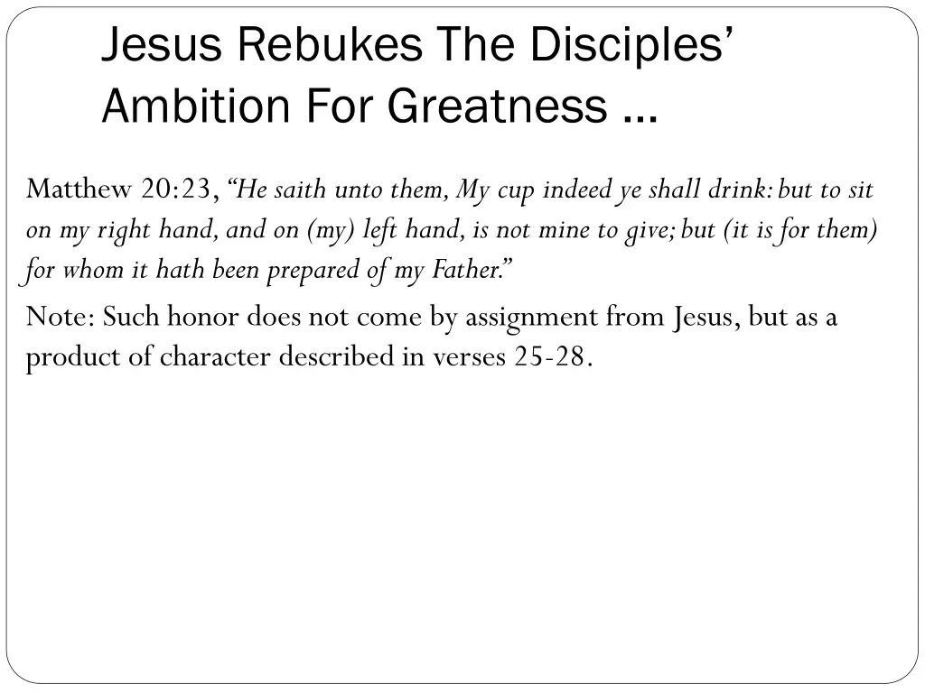 jesus rebukes the disciples ambition for greatness 7