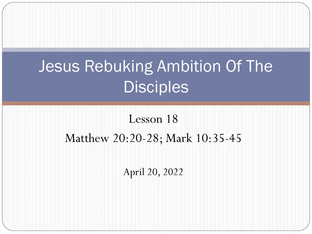 jesus rebuking ambition of the disciples