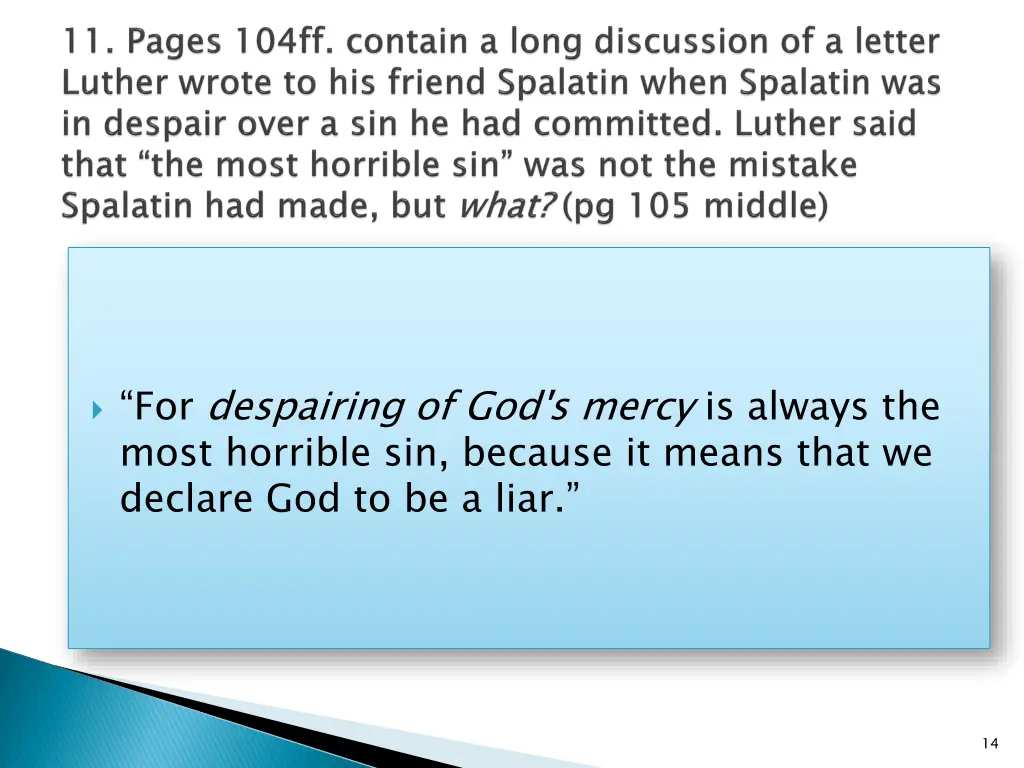 for despairing of god s mercy is always the most
