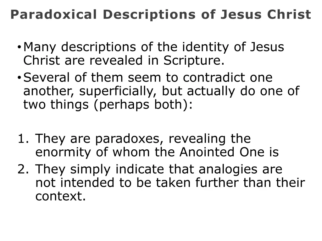 paradoxical descriptions of jesus christ 1