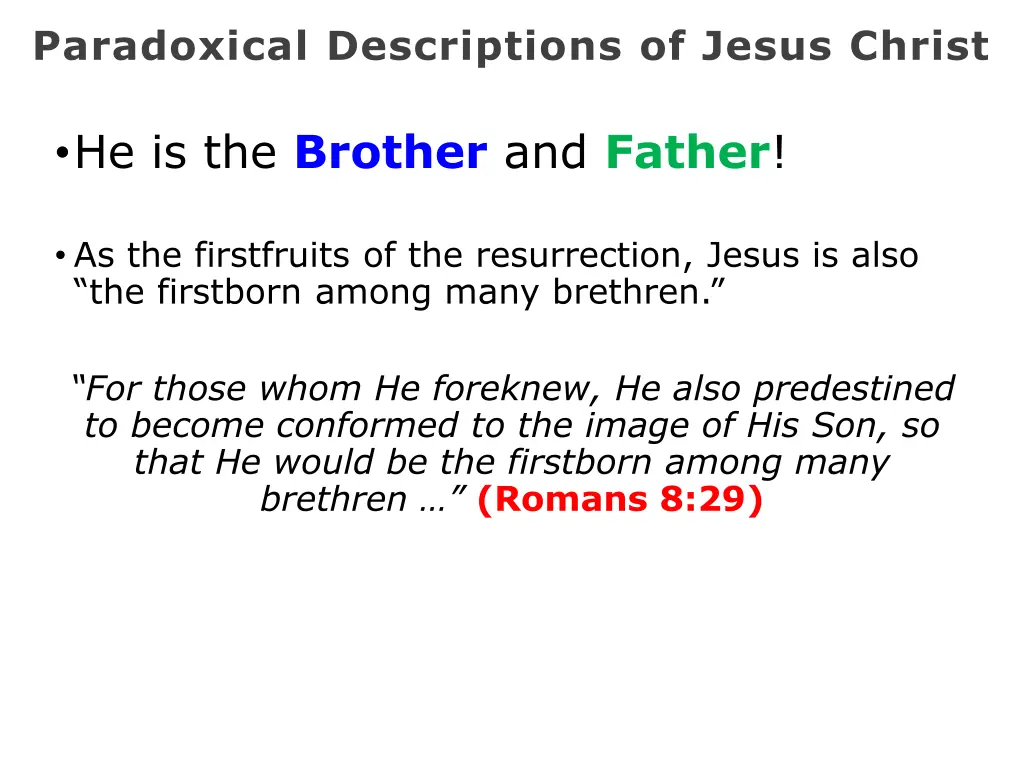 paradoxical descriptions of jesus christ 24