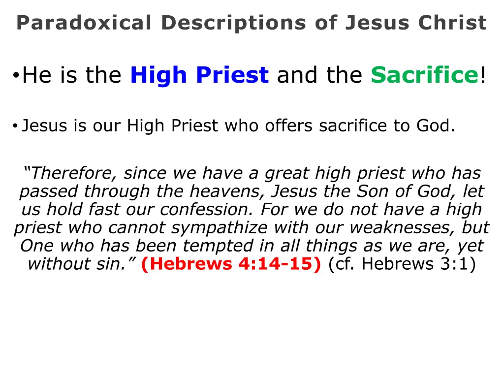 paradoxical descriptions of jesus christ 28