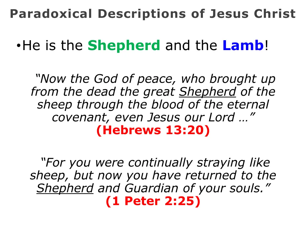 paradoxical descriptions of jesus christ 3