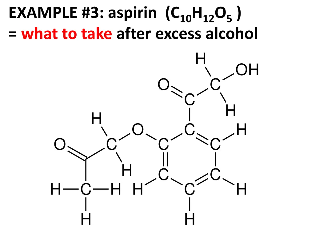 example 3 aspirin c 10 h 12 o 5 what to take
