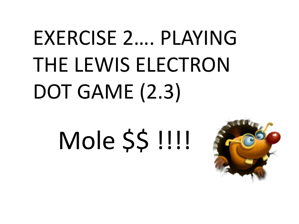 exercise 2 playing the lewis electron dot game 2 3