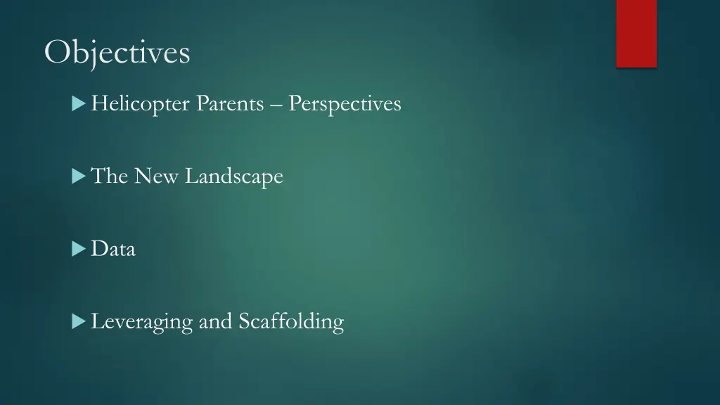 objectives