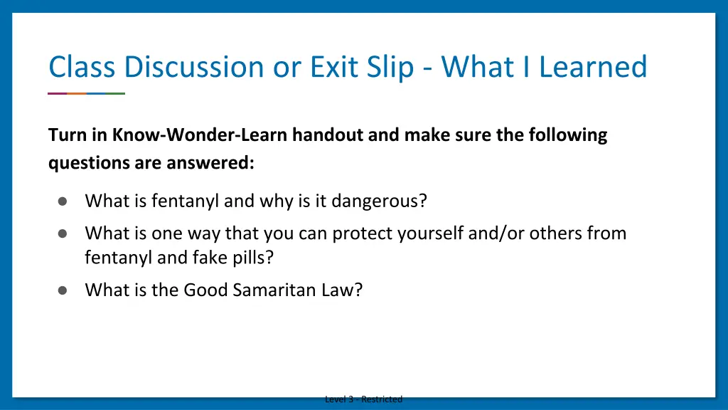 class discussion or exit slip what i learned