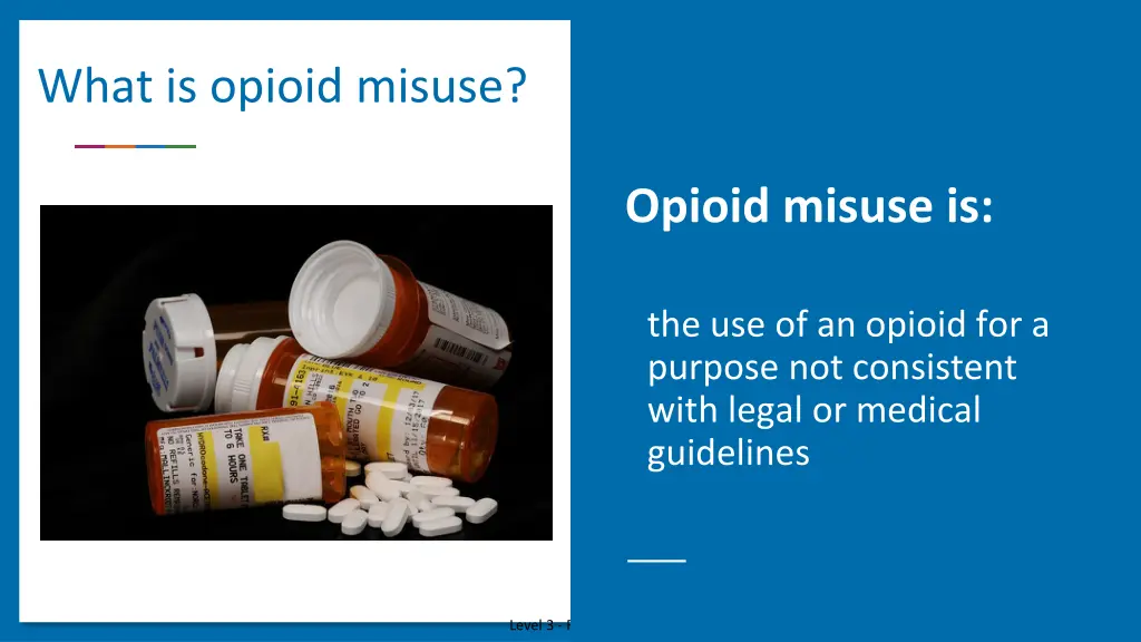 what is opioid misuse